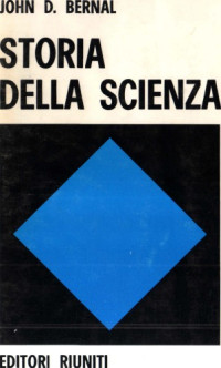 John D. Bernal — Storia della scienza