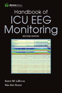 Suzette LaRoche, Hiba Haider — Handbook of ICU EEG Monitoring