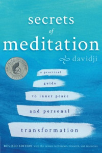 davidji — Secrets of Meditation: A Practical Guide to Inner Peace and Personal Transformation