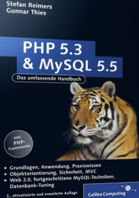 Stefan Reimers, Gunnar Thies — PHP 5.3 und MySQL 5.5: Das umfassende Handbuch, 3. Auflage