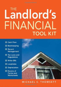 Michael C. Thomsett — The Landlord's Financial Tool Kit