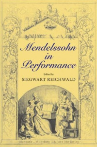 Siegwart Reichwald (ed.) — Mendelssohn in Performance