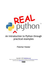 Heisler F. — Real Python: Python Programming By Example