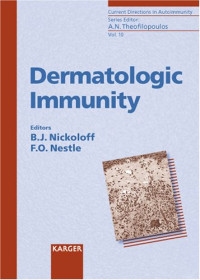 B. J. Nickoloff, F. O. Nestle — Dermatologic Immunity