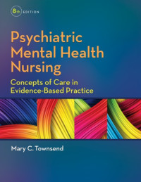 Angelo, Lois;Townsend, Mary C — Psychiatric mental health nursing: concepts of care in evidence-based practice