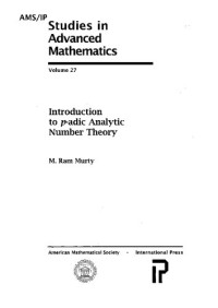 Maruti Ram Murty — Introduction to p-adic Analytic Number Theory