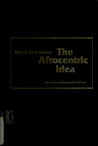 Molefi Kete Asante — The Afrocentric Idea