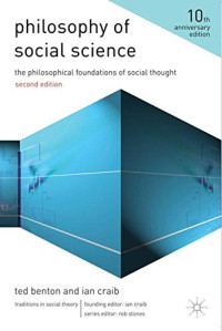 Ian Craib, Ted Benton — Philosophy of Social Science: The Philosophical Foundations of Social Thought