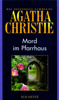 Agatha Christie — Mord im Pfarrhaus (Hachette Collections - Band 7)