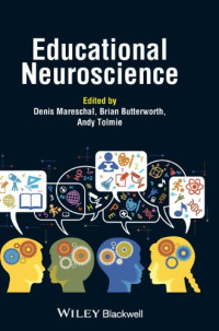 Tolmie, Andrew; Butterworth, Brian; Mareschal, Denis — Educational Neuroscience