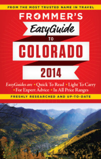 Peterson, Eric — Frommer's EasyGuide to Colorado 2014