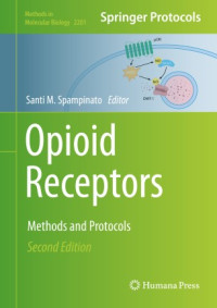 Santi M. Spampinato — Opioid Receptors - Methods and Protocols