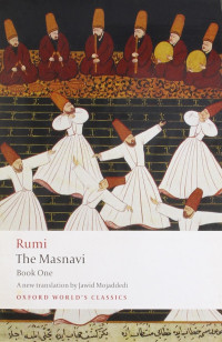 Jalal al-Din Rumi, Jalal ad-Din Muhammad ar-Rumi, Jawid Mojaddedi — The Masnavi One