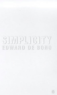 Edward De Bono — Simplicity