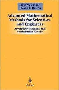 Carl M. Bender, Steven A. Orszag — Advanced Mathematical Methods for Scientists and Engineers
