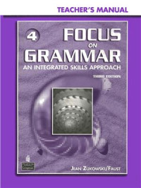 Jean Zukowski, Faust — Focus on Grammar 4 - Teacher's Manual