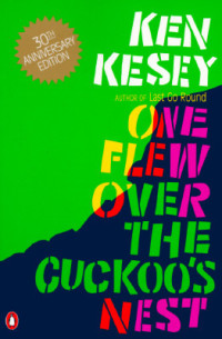 Ken Kesey — One Flew Over the Cuckoo’s Nest (2012 reprint ed.)