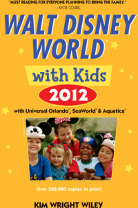 Fodor's, Kim Wright Wiley — Fodor's Walt Disney World with Kids 2012