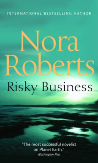 Nora Roberts — Risky Business
