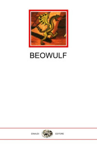 A cura di Ludovica Koch — Beowulf