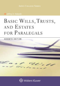Jeffrey A Helewitz — Basic Wills, Trusts, and Estates for Paralegals