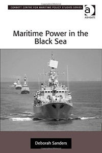 Deborah Sanders — Maritime Power in the Black Sea