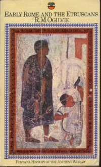 R. M. Ogilvie — Early Rome and the Etruscans
