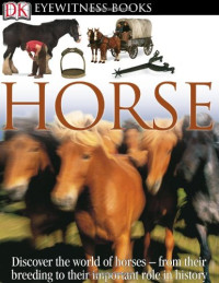 Juliet Clutton-Brock — Horse (DK Eyewitness)