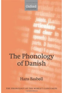 Hans Basbøll — The Phonology of Danish