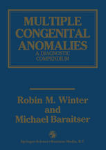 Robin M. Winter, Michael Baraitser (auth.) — Multiple Congenital Anomalies: A Diagnostic Compendium