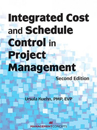 Ursula Kuehn — Integrated Cost and Schedule Control in Project Management