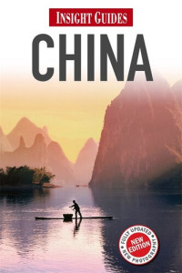 Insight Guides — Insight Guides: China