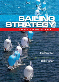 Ian Proctor — Sailing strategy. Wind and Current