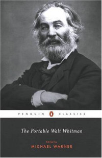 Walt Whitman — The Portable Walt Whitman (Penguin Classics)