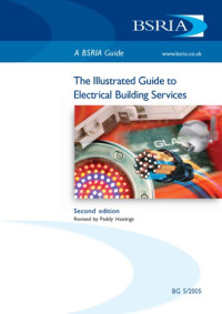Paddy Hastings — The Illustrated Guide to Electrical Building Services