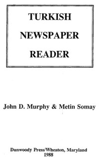 John D. Murphy, Metin Somay — Turkish Newspaper Reader