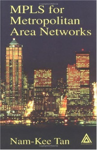 Nam-Kee Tan — MPLS for Metropolitan Area Networks