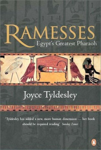Joyce Tyldesley — Ramesses