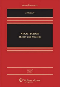 Russell Korobkin — Negotiation: Theory and Strategy (Second Edition)