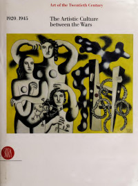 Unknown — 1920-1945 - The Artistic Culture between the Wars