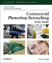 Glenn Honiball — Commercial Photoshop Retouching: In the Studio