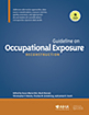 Viet, Susan Marie; Stenzel, Mark; Rennix, Christopher; Armstrong, Thomas; Couch, James (Eds.) — Guideline on Occupational Exposure Reconstruction