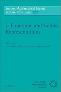 David Burns, Kevin Buzzard, Jan Nekovár — L-Functions and Galois Representations