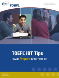 ETS — TOEFL iBT Tips (How to Prepare for the TOEFL iBT)