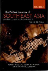 Garry Rodan, Kevin Hewison, Richard Robison — The Political Economy of South-East Asia