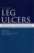 David Negus, Philip D. Coleridge Smith, John J. Bergan M.D. — Leg Ulcers: Diagnosis and Management, Third Edition