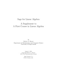Robert A. Beezer — Sage for Linear Algebra. A Supplement to A First Course in Linear Algebra