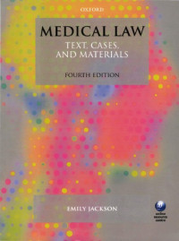 Emily Jackson — Medical Law • Text, Cases, and Materials