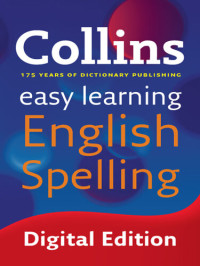 Collins — Collins Easy Learning English Spelling