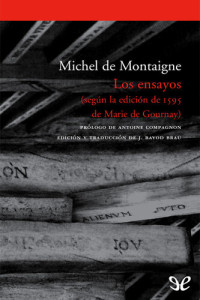 Michel de Montaigne — Los ensayos